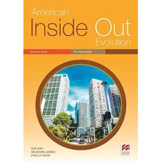 Imagem de American Inside Out Evolution. Student'S Book. Pre-Intermediate B) - Sue Kay - 9786074736441