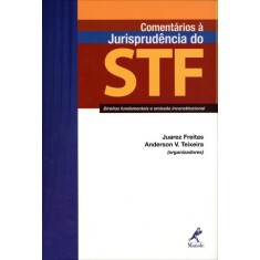 Imagem de Comentários À Jurisprudência do Stf - Freitas, Juarez; V. Teixeira, Anderson - 9788520433478