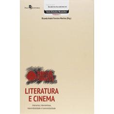 Imagem de Literatura e Cinema - Volume 1. Coleção Escritos Acadêmicos - Ricardo André Ferreira Martins - 9788581488967
