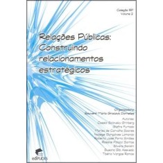Imagem de Relações Públicas: Construindo Relacionamentos Estratégicos - Vol 2 - Autores Diversos - 9788574309484