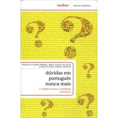 Imagem de Dúvidas Em Português Nunca Mais - 3ª Ed. - Regina Célia Cabral Angelim; Pereira, Cunha Cilene; Silva, Vianna Edila - 9788586368677