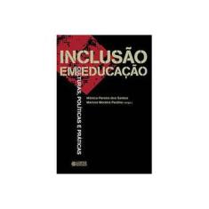 Imagem de Inclusão em Educação - Dos Santos, Mônica Pereira; Paulino, Marcos Moreira - 9788524912320