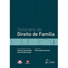 Imagem de Dicionário de Direito de Família - Vol. 2 - I Z - Lagrasta Neto, Caetano; Simão, José Fernando - 9788597002089