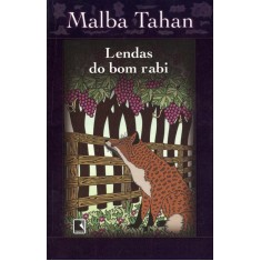 Imagem de Lendas Do Bom Rabi - Nova Ortografia - Tahan, Malba - 9788501092496
