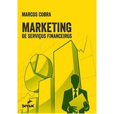 Imagem de Marketing de Serviços Financeiros - Marcos Cobra - 9788539609093