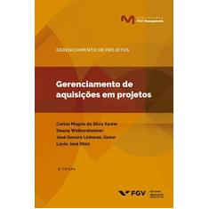 Imagem de Gerenciamento de Aquisições em Projetos - Carlos Magno Da Silva Xavier - 9788522520916
