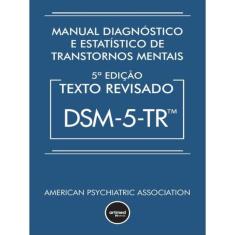 Imagem de Manual Diagnóstico E Estatístico De Transtornos Mentais - Dsm-5-Tr