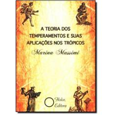Imagem de Teoria dos Temperamentos e Suas Aplicações nos Trópicos, A - Marina Massimi - 9788586699702