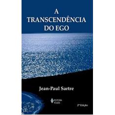 Imagem de A Transcendência do Ego - Sartre, Jean-paul - 9788532646415