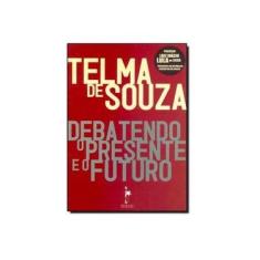 Imagem de Debatendo O Presente E O Futuro - Capa Comum - 9788599905135