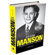 Imagem de Manson, a Biografia - Jeff Guinn - 9788566636314