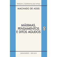 Imagem de Máximas, Pensamentos e Ditos Agudos - Assis, Machado De - 9788582850633