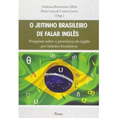Imagem de O Jeitinho Brasileiro de Falar Inglês - Brawerman - Albini, Andressa; Gomes, Maria Lúcia De Castro - 9788571135062