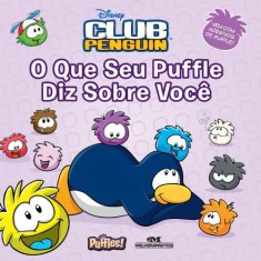 Imagem de Club Penguin - o Que Seu Puffle Diz Sobre Você - Disney - 9788506001622