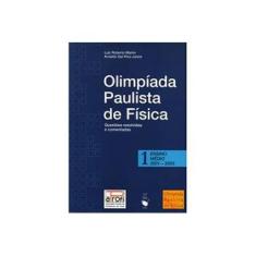 Imagem de Olimpíada Paulista de Física 1 - Ensino Médio 2001-2003 - Marim, Luiz Roberto; Fernandes, Francisco Carlos Rocha - 9788578610081