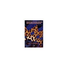 Imagem de Feras Selvagens Correm Por Entre As Estrelas - Luiz Alphonsus - 9788501093387