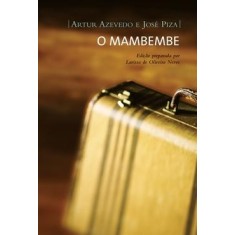 Imagem de O Mambembe - Azevedo, Artur; Piza, José - 9788578271190