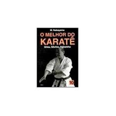 Imagem de O Melhor do Karate 10 - Nakayama, M. - 9788531606939