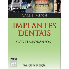 Imagem de Implantes Dentais Contemporâneos - Misch, Carl E. - 9788535230888