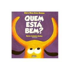 Imagem de Quem Está Bem? - Clara Rosa Cruz Gomes - 9788524919671