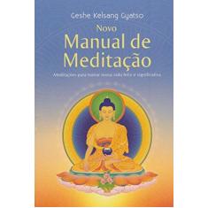Imagem de Novo Manual de Meditação. Tharpa - Geshe Kelsang Gyatso - 9788584870455