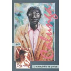 Imagem de Calunga - Um Dedinho de Prosa - Gasparetto, Luis Antonio - 9788585872250