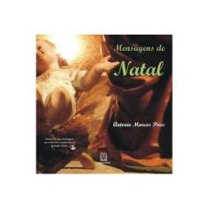 Imagem de Mensagens de Natal - Inclui CD - Pires, Antônio Marcos - 9788536902586