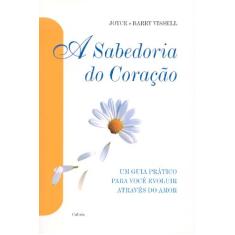 Imagem de A Sabedoria do Coracao - Vissell, Joyce - 9788531607066