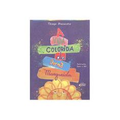 Imagem de A Vida Colorida da Dona Margarida - Mazucato, Thiago - 9788565893558