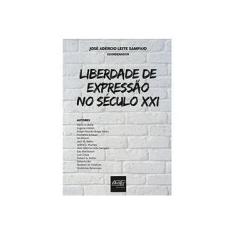 Imagem de Liberdade de Expressão No Século XXI - Sampaio, José Adércio Leite - 9788538403951