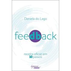 Imagem de Feedback: Receita Eficaz Em 10 Passos - Daniela Do Lago - 9788582111031