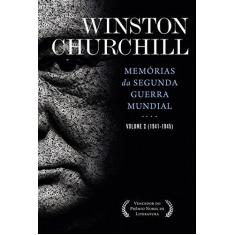 Imagem de Memórias da Segunda Guerra - Vol. 2 - Churchill, Winston - 9788595081550