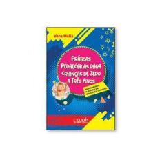 Imagem de Práticas Pedagógicas Para Crianças De Zero A Três Anos - Vera Melis Paolillo - 9788578544591