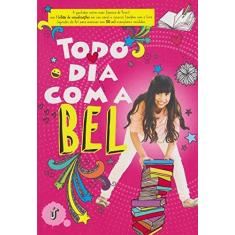Imagem de Todo Dia Com A Bel - Bel; - 9788567028972