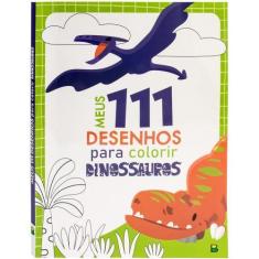 Imagem de Livro - Meus 111 Desenhos para Colorir: Dinossauros