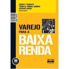 Imagem de Varejo para a Baixa Renda - Parente, Juracy; Limeira, Tania M. Vidigal; Barki, Edgard - 9788577800704