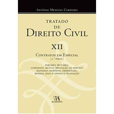 Imagem de Tratado de Direito Civil: Contratos em Especial - 2ª Parte (Volume 12) - António Menezes Cordeiro - 9789724076119