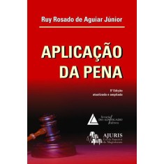 Imagem de Aplicação da Pena - 5ª Ed. - Aguiar Jr, Ruy Rosado - 9788573488265