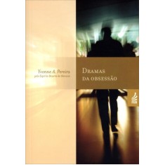Imagem de Dramas da Obsessão - 11ª Ed. 2012 - Nova Ortografia - Pereira, Yvonne A. - 9788573287011