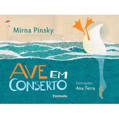 Imagem de Ave Em Conserto - Nova Ortografia - Pinsky, Mirna - 9788572087964