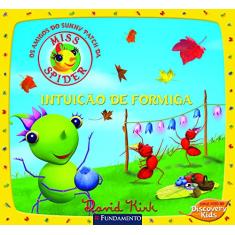 Imagem de Os Amigos do Sunny Patch da Miss Spider - Intuição de Formiga - Kirk, David - 9788576769699