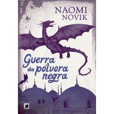 Imagem de Temereire - Vol. 3 - a Guerra da Pólvora Negra - Novik, Naomi - 9788501084552