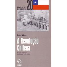 Imagem de A Revolução Chilena - Winn, Peter - 9788571399952