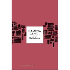 Imagem de Câmera Lenta - Garcia, Marília - 9788535929553