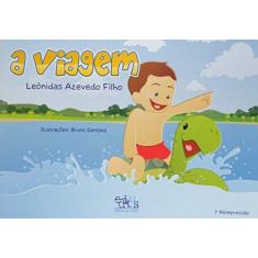 Imagem de A Viagem - Leônidas Azevedo Filho - 9788574552323