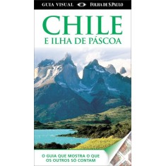 Imagem de Chile E Ilha De Páscoa - Guia Visual - Kindersley, Dorling - 9788579142925