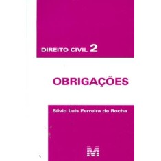 Imagem de Direito Civil 2 - Obrigações - Rocha, Silvio Luis Ferreira Da - 9788539200047