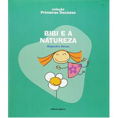 Imagem de Bibi E A Natureza - Alejandro Rosas - 9788526295667