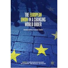 Imagem de The European Union in a Changing World Order: Interdisciplinary European Studies