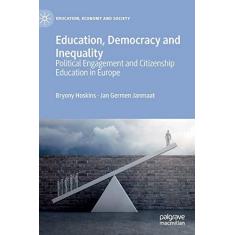 Imagem de Education, Democracy and Inequality: Political Engagement and Citizenship Education in Europe